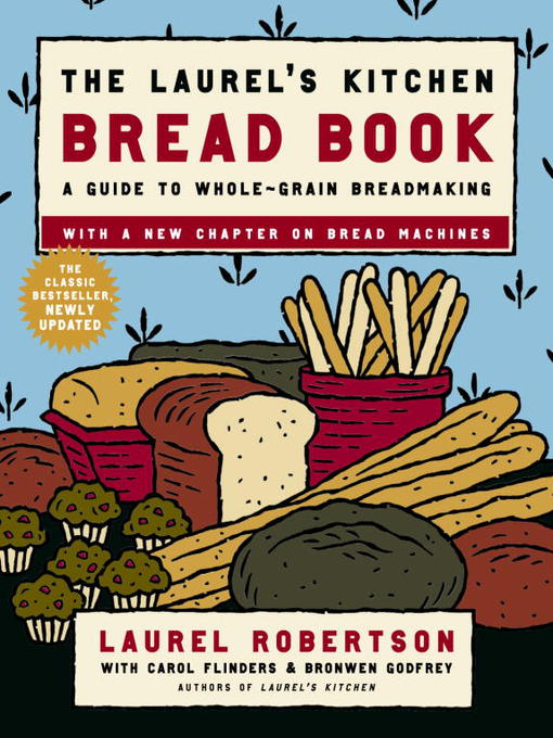 Title details for The Laurel's Kitchen Bread Book by Laurel Robertson - Wait list